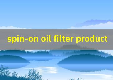 spin-on oil filter product